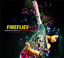 极品PS动作－星光璀璨(含GIF动画制作及高清视频教程)：Fireflies Photoshop Action